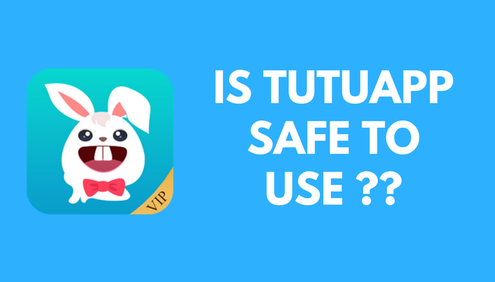 is TutuApp Safe